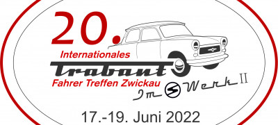 20. Internationales Trabantfahrertreffen / 20. International Trabant Meeting